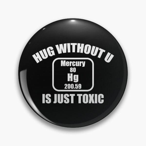 Item preview, hug without u is just toxic, Funny Science Teacher designed and sold by CloudyPress.