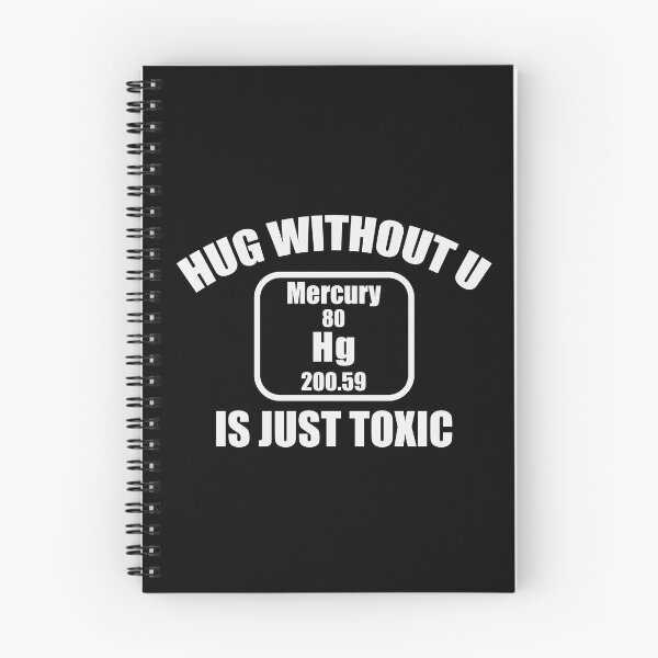 Item preview, hug without u is just toxic, Funny Science Teacher designed and sold by CloudyPress.