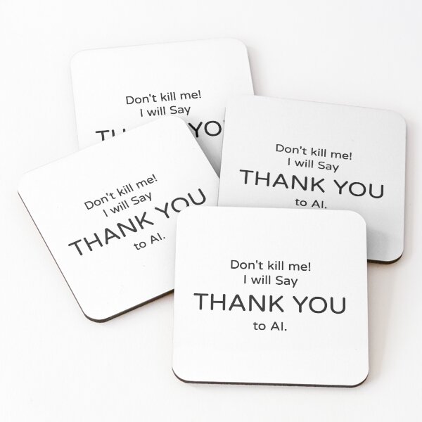Item preview, Don't Kill Me I'll Say Thank You To AI Funny Tee designed and sold by low battery meme design.