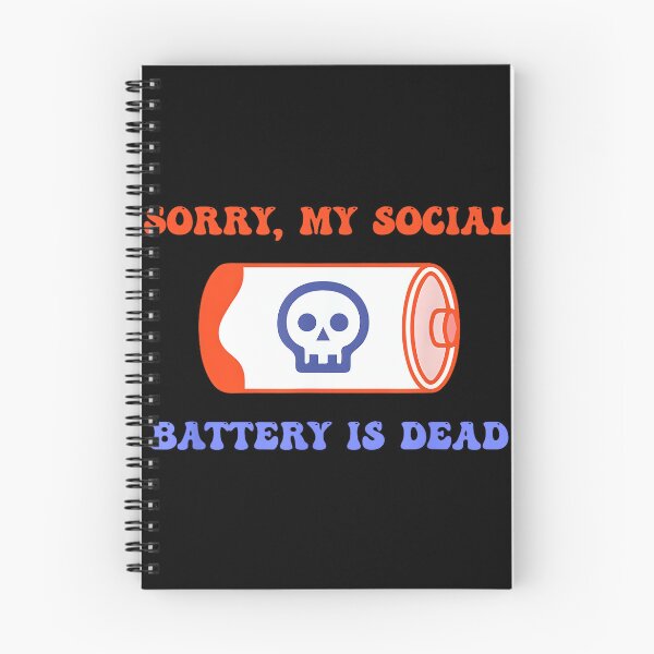 Item preview, My Social Battery is Dead, Introvert, Self-Awareness designed and sold by JohnVBurks.