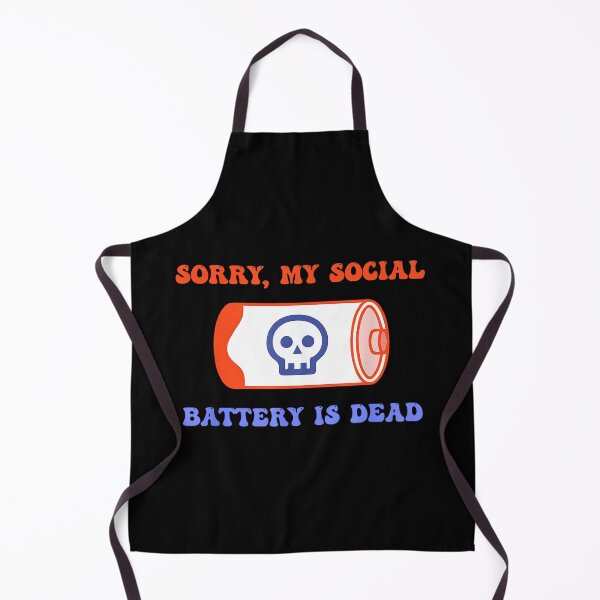 Item preview, My Social Battery is Dead, Introvert, Self-Awareness designed and sold by JohnVBurks.