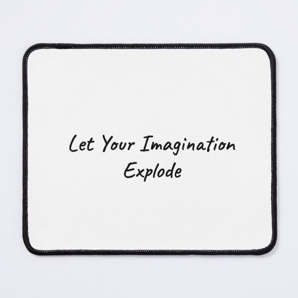 Item preview, Let Your Imagination Explode Creative Funny Tee designed and sold by low battery meme design.