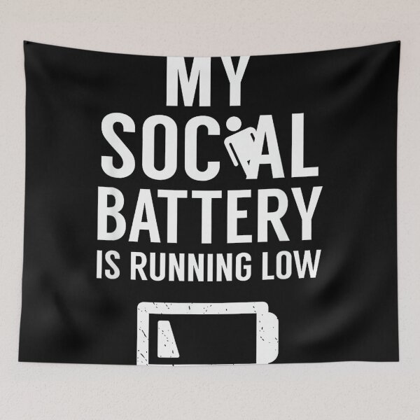 Item preview, My Social Battery Is Running Low Introvert Shy Introverted designed and sold by JohnVBurks.