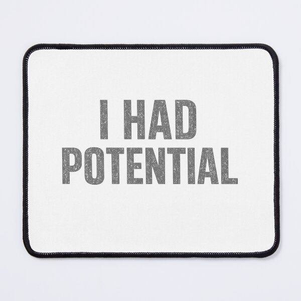 Item preview, Funny Saying I Had Potential Humor Physics Teacher designed and sold by faridman.