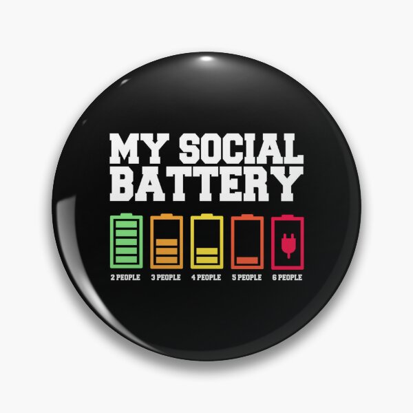 Item preview, My Social Battery, Low Energy, Anti Social Introvert designed and sold by JohnVBurks.