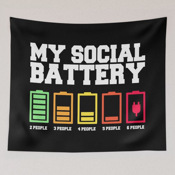 Item preview, My Social Battery, Low Energy, Anti Social Introvert designed and sold by JohnVBurks.