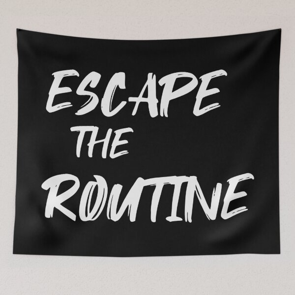 Item preview, Escape The Routine White - Minimalist Motivational Typographic Design White designed and sold by charlypicazo.