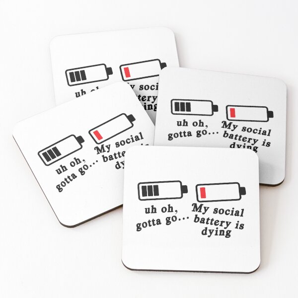 Item preview, My Social Battery Is Dying designed and sold by JohnVBurks.