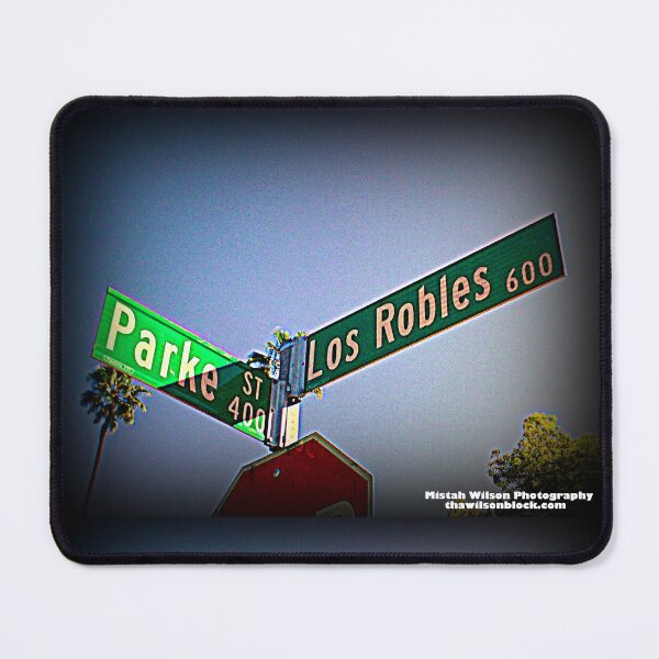 Item preview, Parke Street & Los Robles Avenue, Pasadena, California by Mistah Wilson designed and sold by The Street Sign Store.