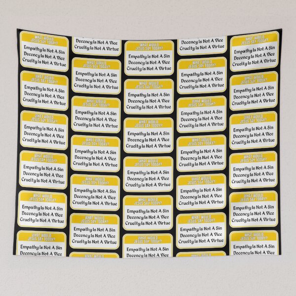 Item preview, JESUS SAY TODAY:  Empathy Is Not A Sin - Decency Is Not A Vice - Cruelty Is Not A Virtue - funny warning signs religious designed and sold by DesignsFromTW-S.