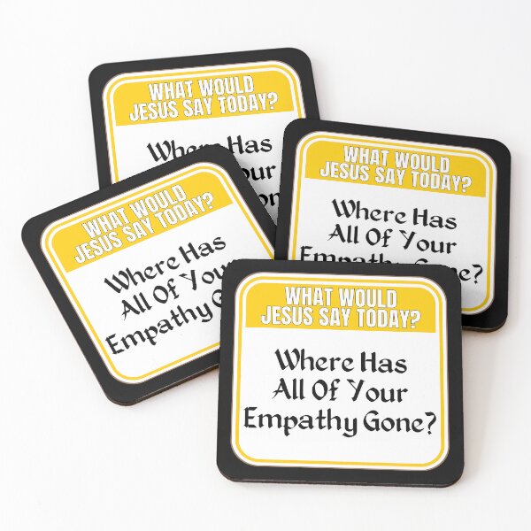 Item preview, JESUS SAY TODAY:  Where Has All Of Your Empathy Gone? - funny warning signs religious designed and sold by DesignsFromTW-S.