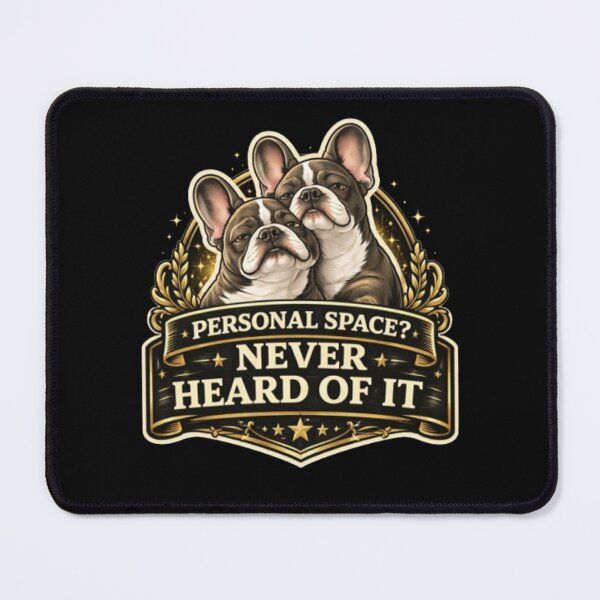 Item preview, French Bulldog Owners Club – Personal Space Never Heard of It Funny Frenchie Design designed and sold by Frenchie Fever.