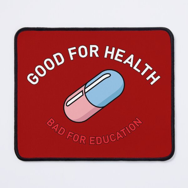 Item preview, Akira Good For Health Bad For Education designed and sold by The Common Tee.