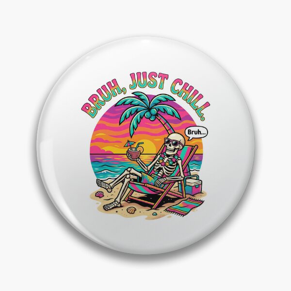 Item preview, Bruh Just Chill Skeleton Beach Vacation designed and sold by TeeARTHY.
