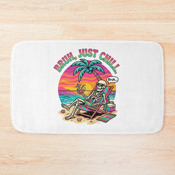 Item preview, Bruh Just Chill Skeleton Beach Vacation designed and sold by TeeARTHY.