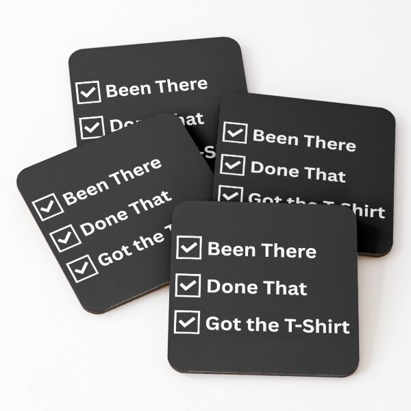 Item preview, Been There, Done That, Got The T-Shirt designed and sold by HYPNK.