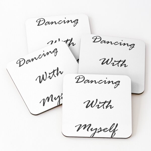 Item preview, Dancing with Myself designed and sold by ReliableSupply.