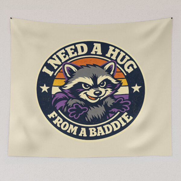 Item preview, I Need A Hug From A Baddie Raccoon Retro Aesthetic designed and sold by SplashTastic.