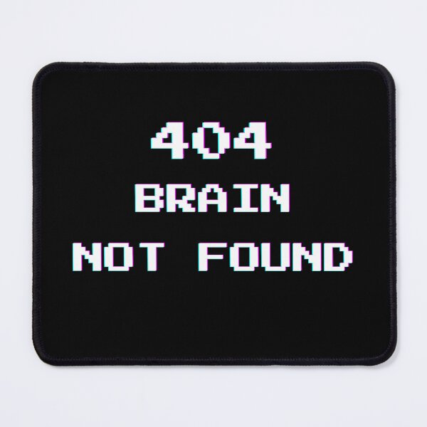 Item preview, 404 Brain Not Found T-Shirt – Funny Programmer Error Tee, Glitch Pixel Tech Humor Design designed and sold by StackWear-Studio.
