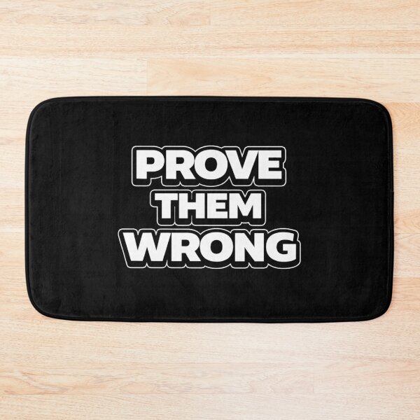 Item preview, Prove Them Wrong Motivation Quote Shirt designed and sold by Papier Atelier Art.