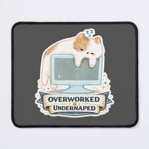 Item preview, Overworked & Undernapped Cat – Funny Work Meme Sticker designed and sold by sumodesign.