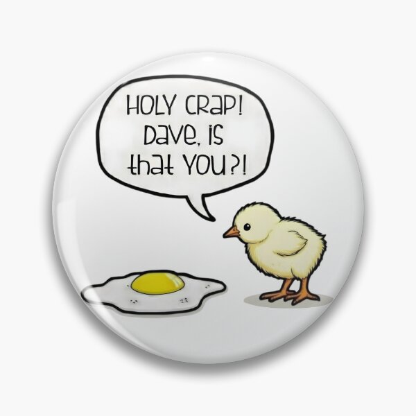 Item preview, Holy Crap Is That You Chick Egg designed and sold by TshirtsOnline-.
