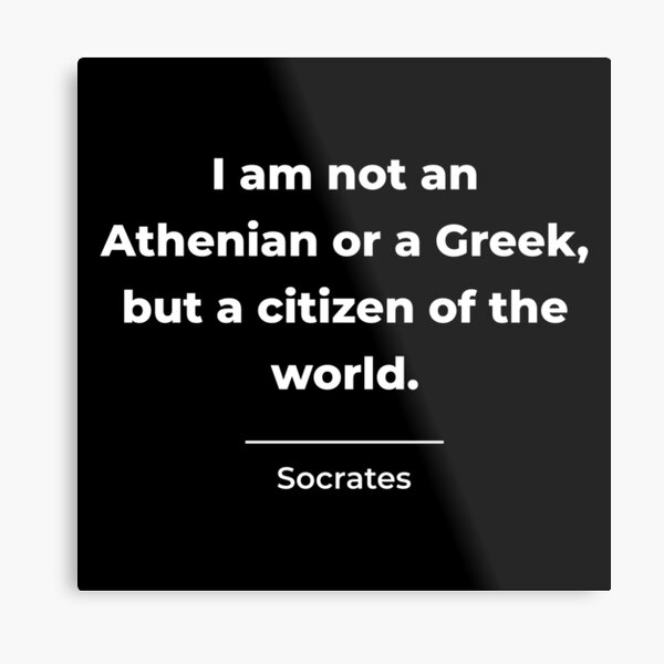 Citizen of the World, Socrates Metal Print