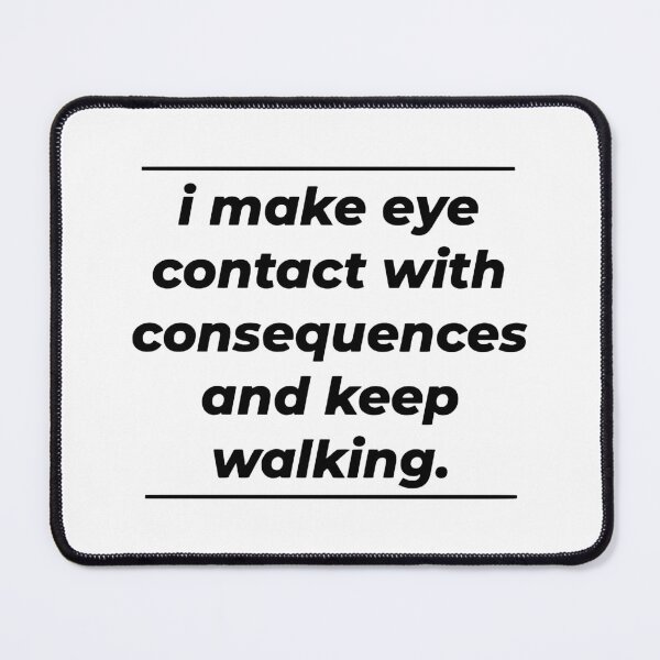 Item preview, Self Degraders: Eye Contact with Consequences designed and sold by Young Design Lab.