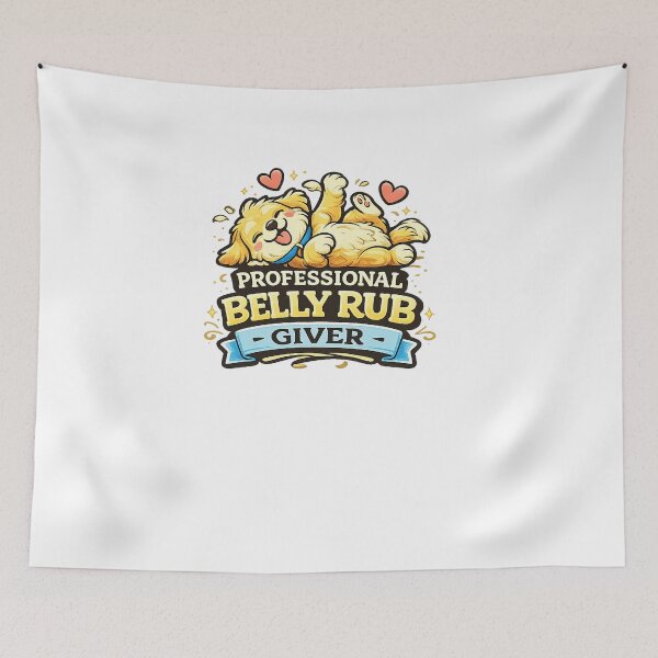 Item preview,  Professional Belly Rub Giver Funny Dog Design designed and sold by StyleLap.