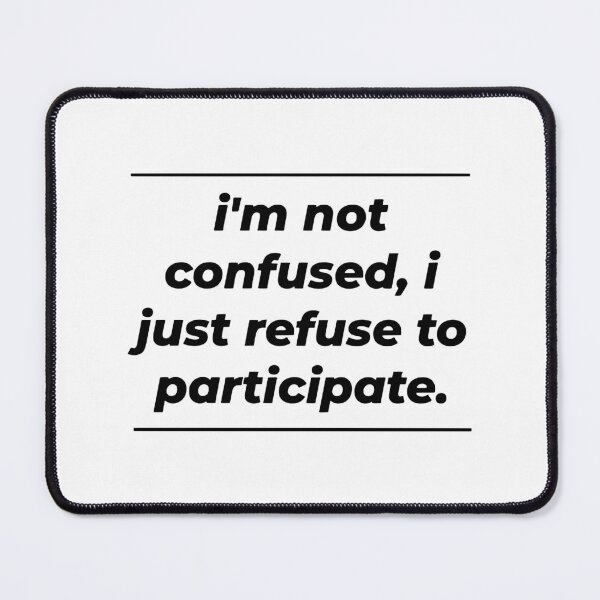 Item preview, Self Degraders: Not Confused designed and sold by Young Design Lab.