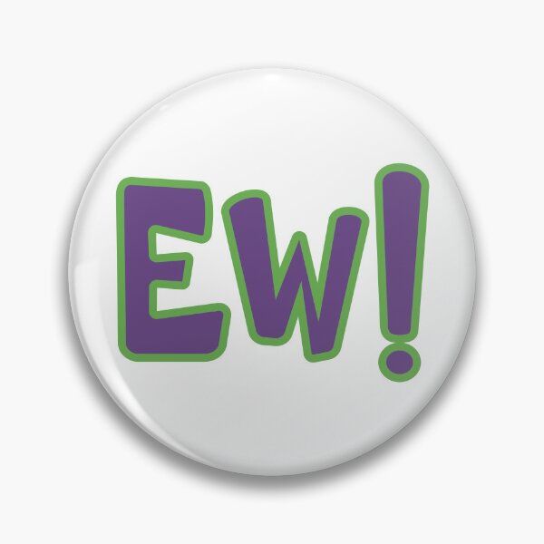 Item preview, Ew! designed and sold by Miscelenious.