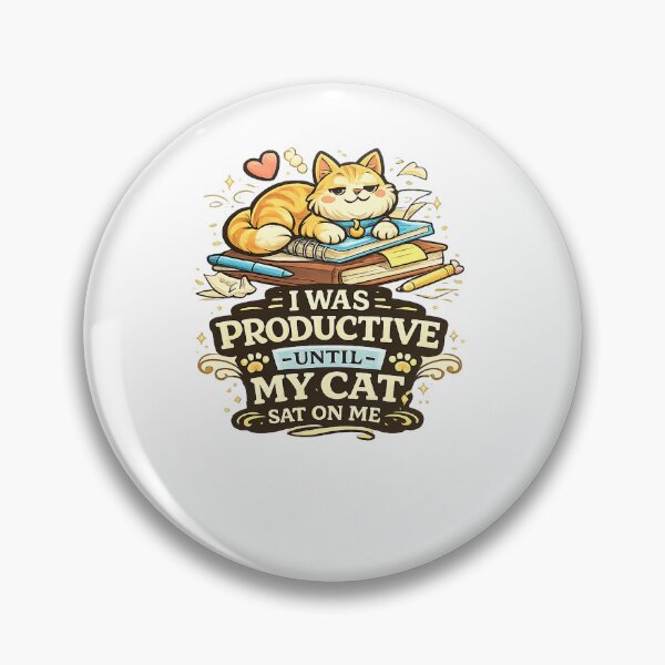 Item preview, I Was Productive Until My Cat Sat on Me Funny Cat Design designed and sold by StyleLap.