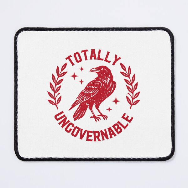 Item preview, Totally Ungovernable Crow - Funny Meme designed and sold by gunaone-design.