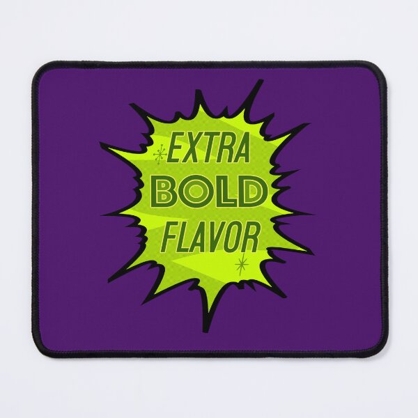 Item preview, Extra Bold Flavor designed and sold by Normbot2000.