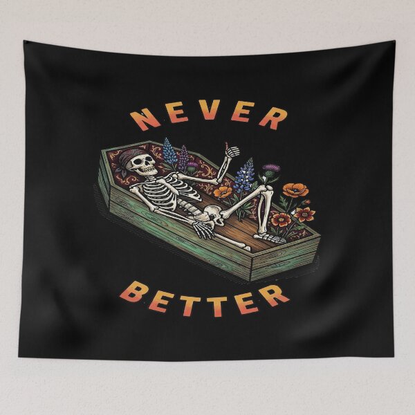 Item preview, skeletons NEVER BETTER designed and sold by Uglyandcute.