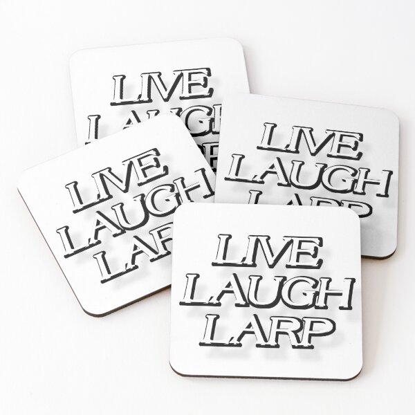 Item preview, Live Laugh Larp designed and sold by Monarch & Thread.