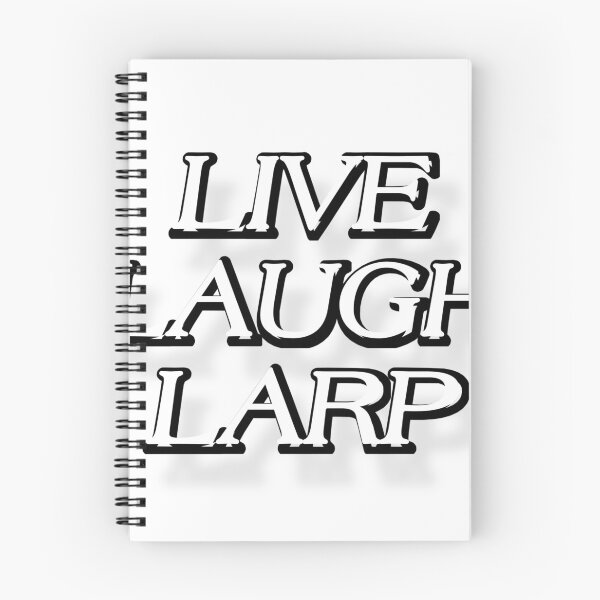 Item preview, Live Laugh Larp designed and sold by Monarch & Thread.