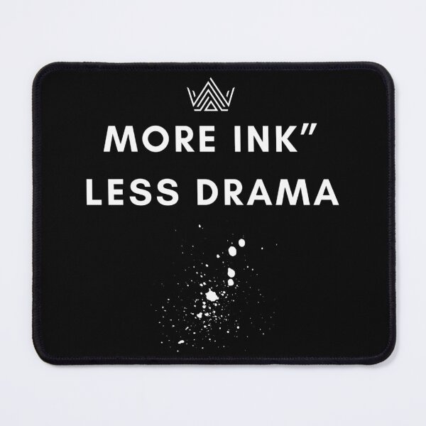 Item preview, More Ink Less Drama Tattoo Quote – Minimalist Ink Lover Design designed and sold by Ve & Co.