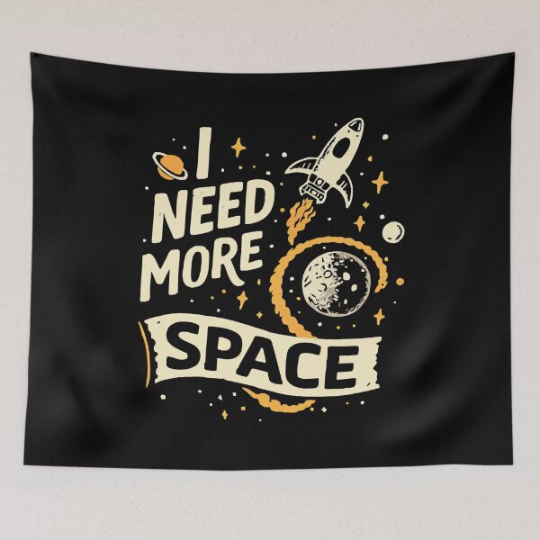 Item preview, I Need More Space Funny Rocket Design designed and sold by blackBubble1.