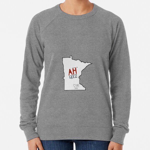MINNESOTA AH GEEZ Lightweight Sweatshirt