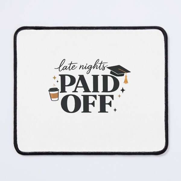 Item preview, Late Nights Paid Off • Graduation Motivation • Study Grind Success Design designed and sold by Bright Nest Studio.