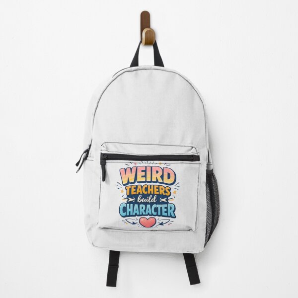 Item preview, Weird Teachers Build Character, Best Teachers  designed and sold by faridman.