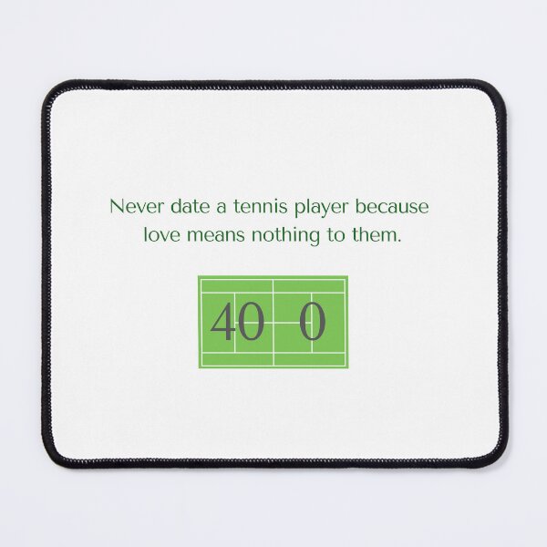 Item preview, Never date a tennis player  designed and sold by elli2707.
