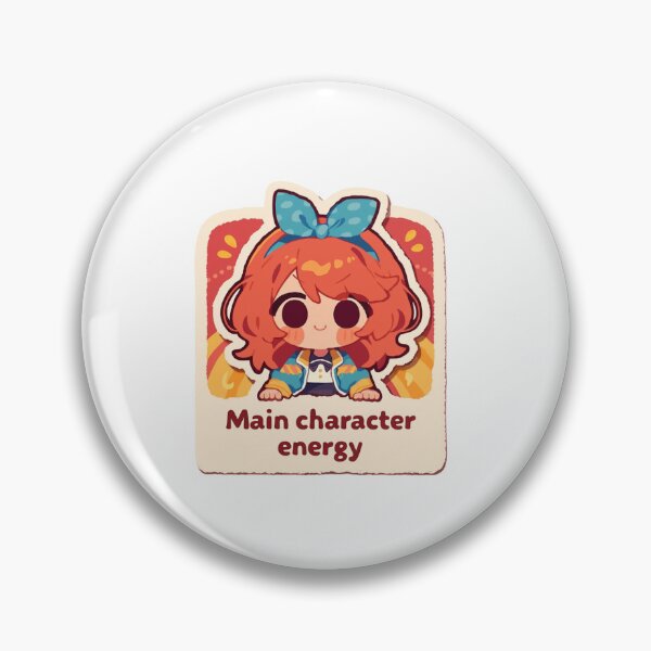 Item preview, Main character energy  designed and sold by MendaciousMina.