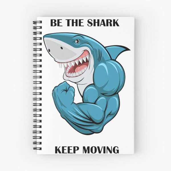 Item preview, Be the Shark – Keep Moving Forward designed and sold by oceantospace.