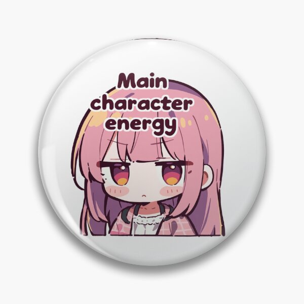 Item preview, Main character energy  designed and sold by MendaciousMina.