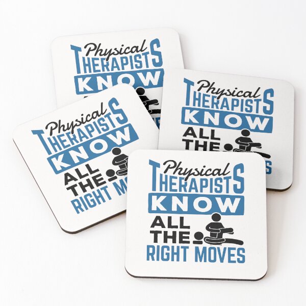 Item preview, Physical Therapists Know All the Right Moves designed and sold by jaygo.