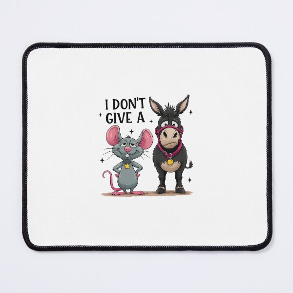 Item preview, I Don’t Give A… Funny Donkey & Mouse Pun Design designed and sold by JoeZigns81.