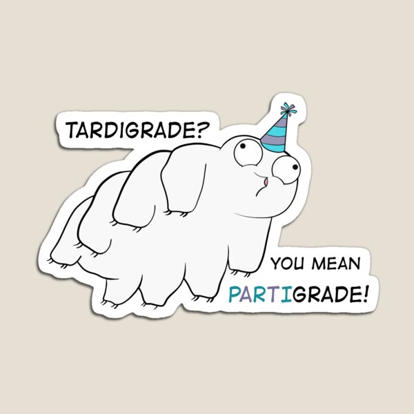 Partigrade Tardigrade Magnet