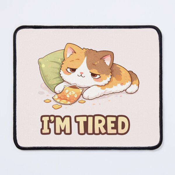 Item preview, Mochi Cozy Cat – I’m Tired designed and sold by Mochi Studio.